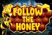 Follow The Honey slot